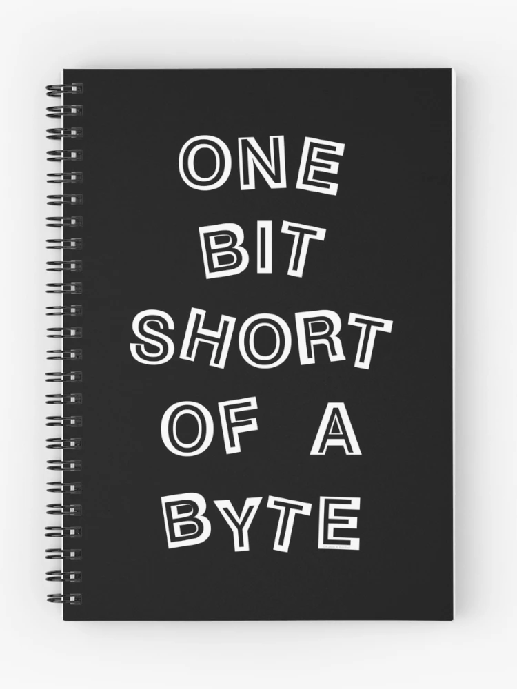 Thumbnail 1 of 3, Journal, One Bit Short Computer Programmer designed and sold by BartholGraphics.