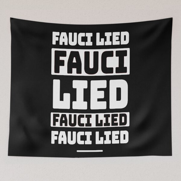 Item preview, Fauci Lied designed and sold by GeeBezz.