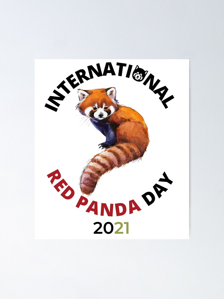 "International Red Panda Day 2021!" Poster by RaohKtr | Redbubble