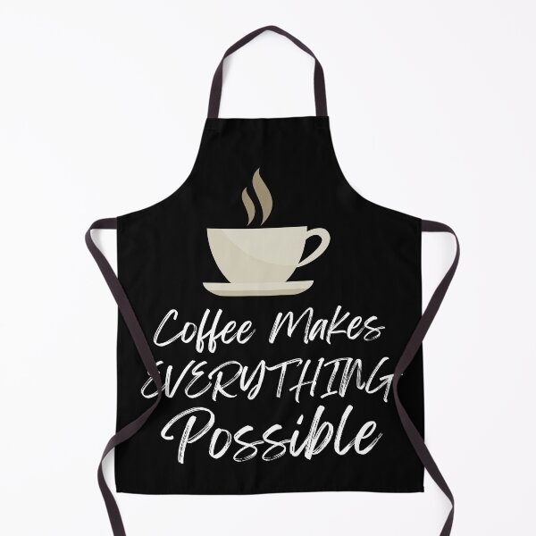 Item preview, Coffee Makes Everything Possible designed and sold by Peter Stawicki.