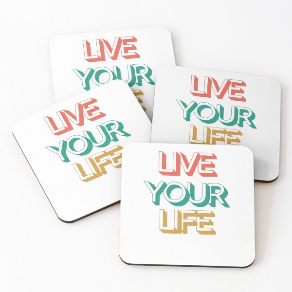 Item preview, Live Your Life designed and sold by WhereIsTheArt.