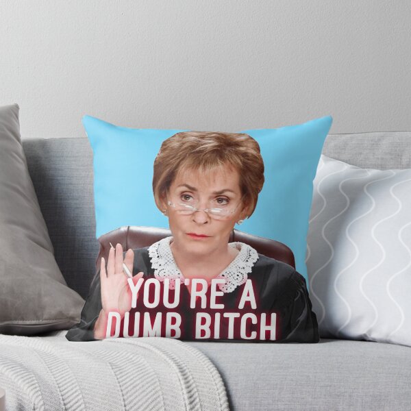 Item preview, Judge Judy Thinks You’re Dumb  designed and sold by BethLeo.