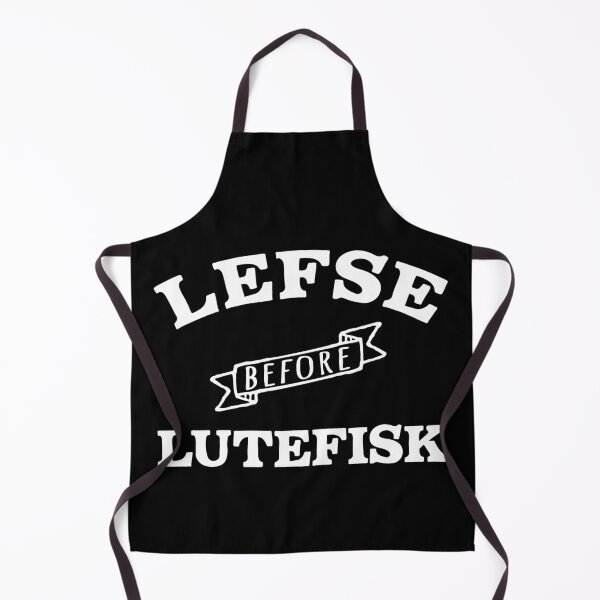 Item preview, Lefse Before Lutefisk Funny Norwegian Food designed and sold by Huhnerdieb Apparel.