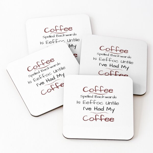 Item preview, Coffee Spelled Backwards Is Eeffoc designed and sold by Hoffman-Design.