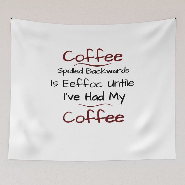 Item preview, Coffee Spelled Backwards Is Eeffoc designed and sold by Hoffman-Design.