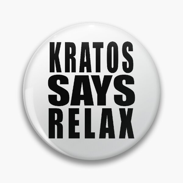 Item preview, Kratos Says Relax designed and sold by retrogamearts.