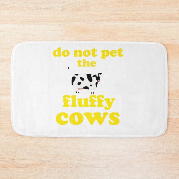 Item preview, Do Not Pet The Fluffy Cows designed and sold by YSNbr.