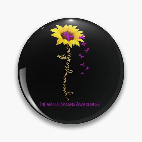 Item preview, Sunflower You Are My Sunshine Infantile Spasms Awareness designed and sold by Brad-FI.