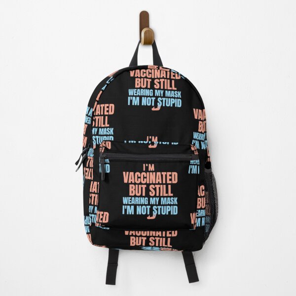 Item preview, I'm Vaccinated But Still Wearing My I'm Not Stupid saying designed and sold by Usoubmaster.