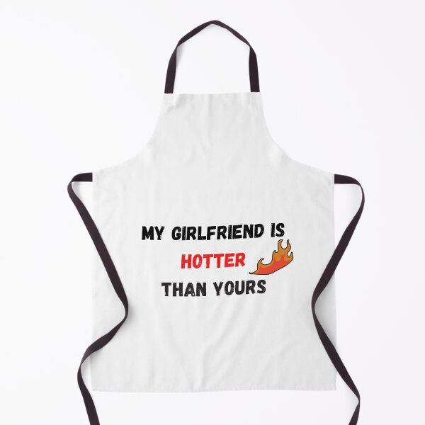 Item preview, My girlfriend is hotter than yours designed and sold by Hab2.
