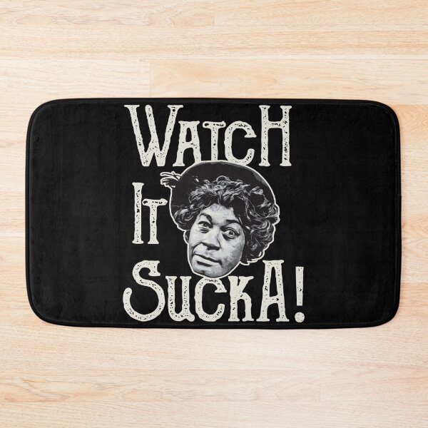 Item preview, Watch It Sucka Aunt Ester Sanford and Son Dks designed and sold by Alema Art.