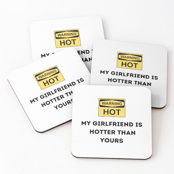 Item preview,  My girlfriend is hotter than yours designed and sold by Hab2.