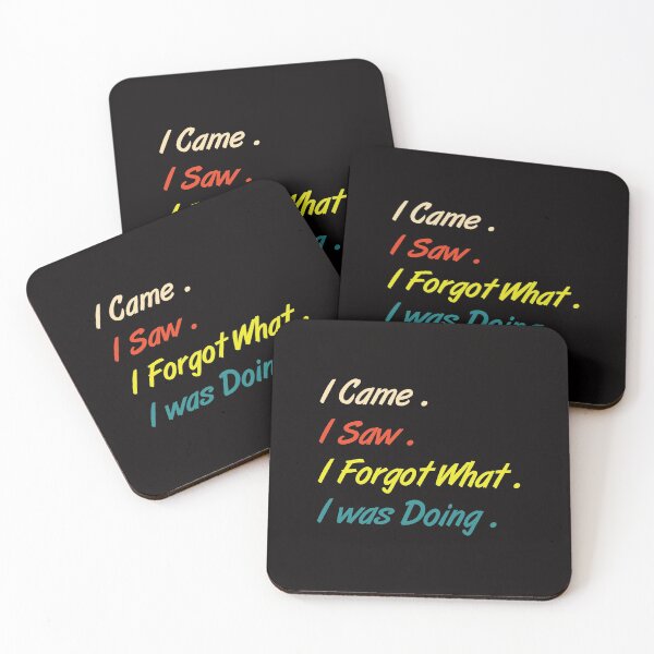 Item preview, I Came I Saw I Forgot What I was Doing Sarcastic - Funny Vintage  designed and sold by FELTA.