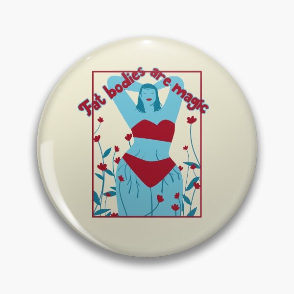 Item preview, Fat Bodies Are Magic designed and sold by incurablehippie.