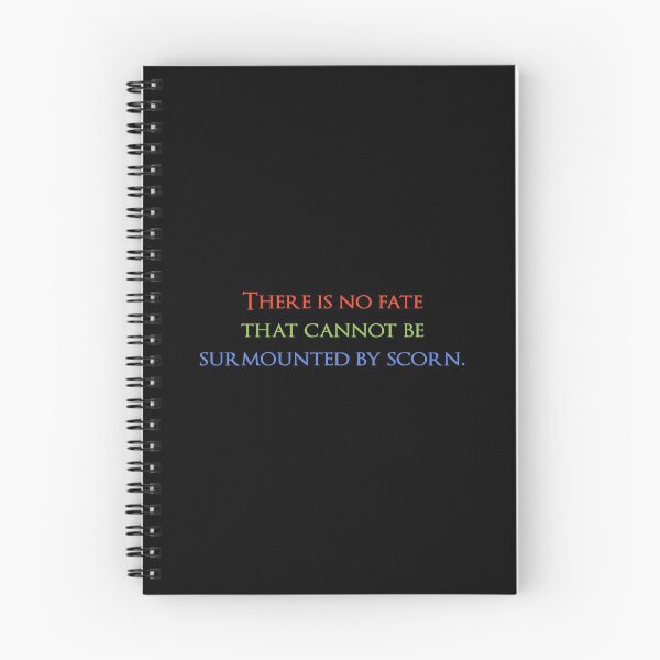 Item preview, There is no fate that cannot be surmounted by scorn. Quotes store designed and sold by QuotesStore-2.