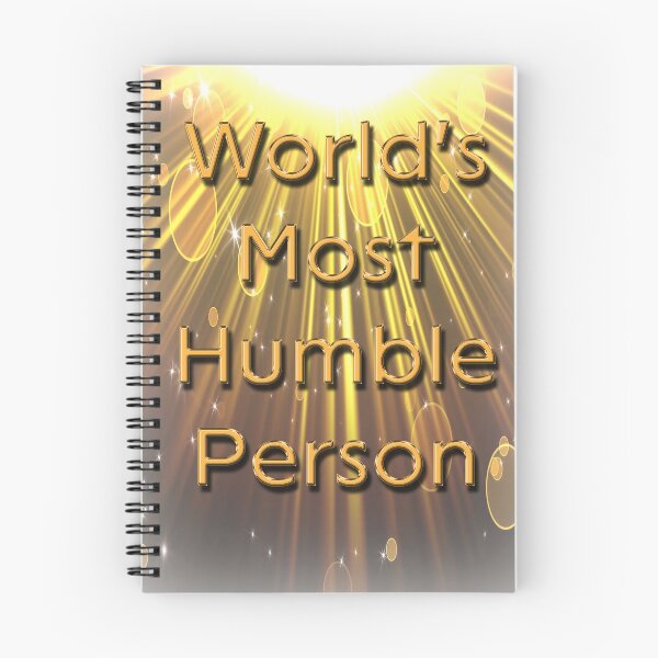 Item preview, World's Most Humble Person designed and sold by HazardPaay.