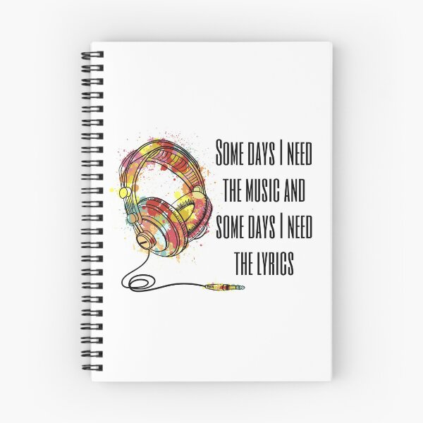 Item preview, Some Days I Need The Music And Some Days I Need The Lyrics designed and sold by Martini-Four.