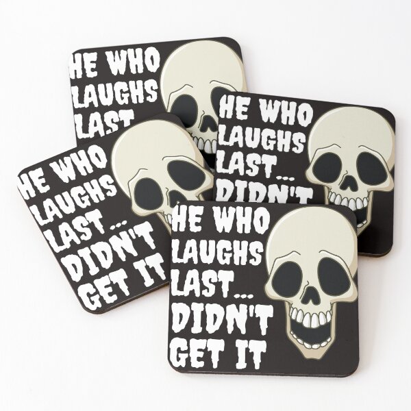 Item preview, He who laughs last, didn't get it designed and sold by rodelyn.