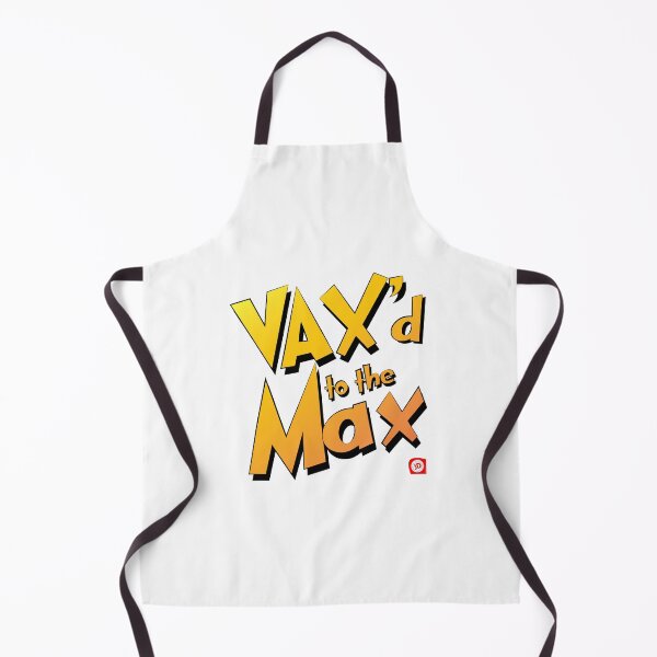 Item preview, Vax'd to the max designed and sold by PlanetPrinted.