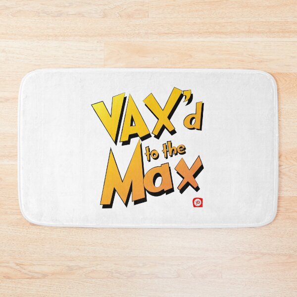 Item preview, Vax'd to the max designed and sold by PlanetPrinted.