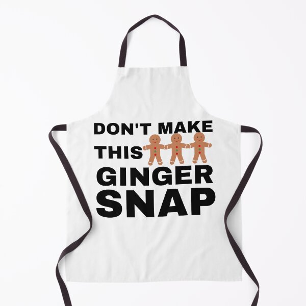 Item preview, Don't Make This Ginger Snap designed and sold by WordArtDesign.