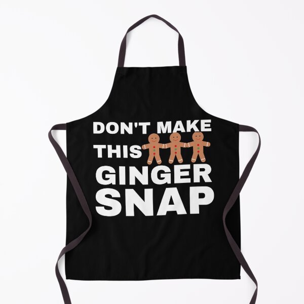 Item preview, Don't Make This Ginger Snap designed and sold by WordArtDesign.