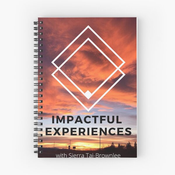 Item preview, Impactful Experiences with Sierra Tai-Brownlee designed and sold by lovebread.