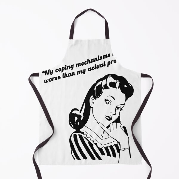 Item preview, my coping mechanisms may be worse than my actual problems designed and sold by k3rstman1.