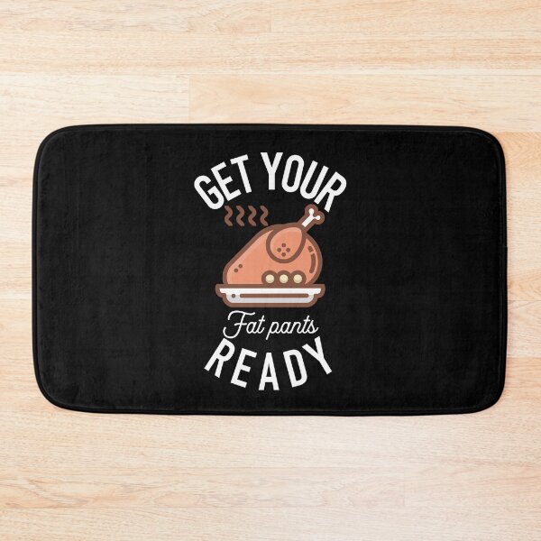 Item preview, Get Your Fat Pants Ready Thanksgiving Turkey (Black) designed and sold by Gsallicat.