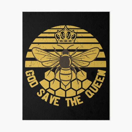 Queen bee, God Save The Queen, Bee Lover Gift, Beekeeper Gift Art Print by  JMG Outdoors