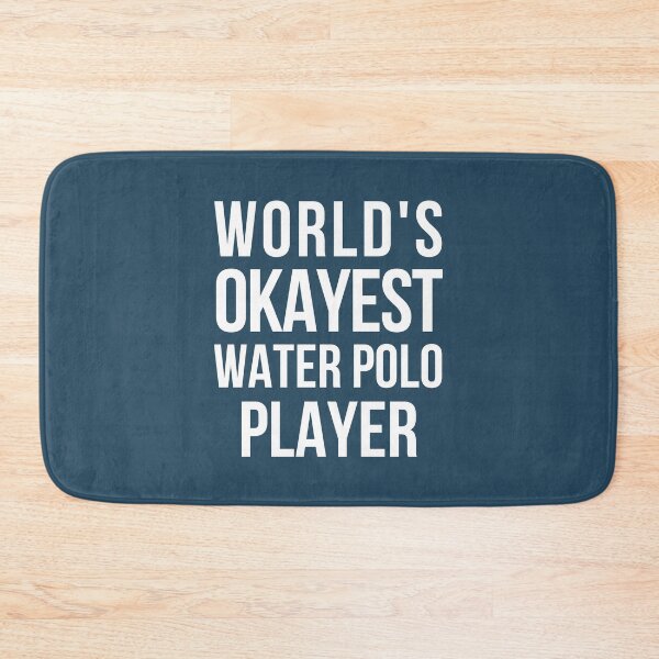 Item preview, Worlds Okayest Water Polo Player designed and sold by CeciLop.