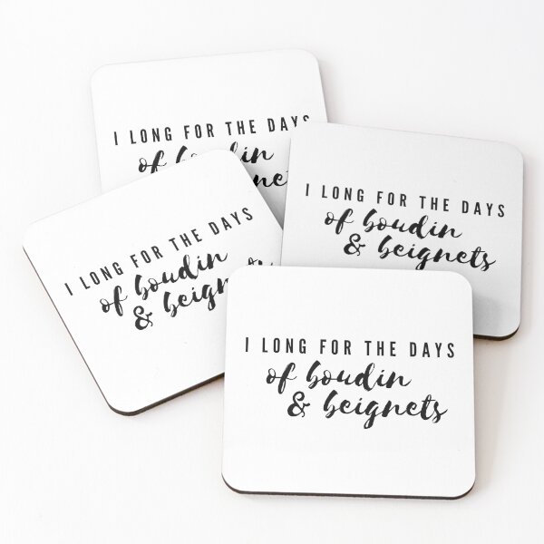 Item preview, I Long for Days of Boudin & Beignets designed and sold by SweetLouiseTees.