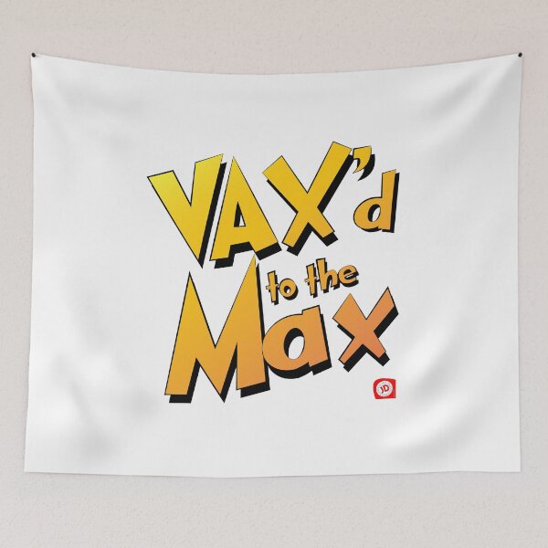 Item preview, Vax'd al máximo designed and sold by PlanetPrinted.