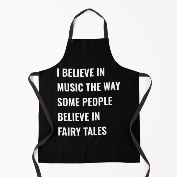 Item preview, I Believe In Music The Way Some People Believe In Fairy Tales Cute Attractive Musical Quote designed and sold by Funwithmusic.