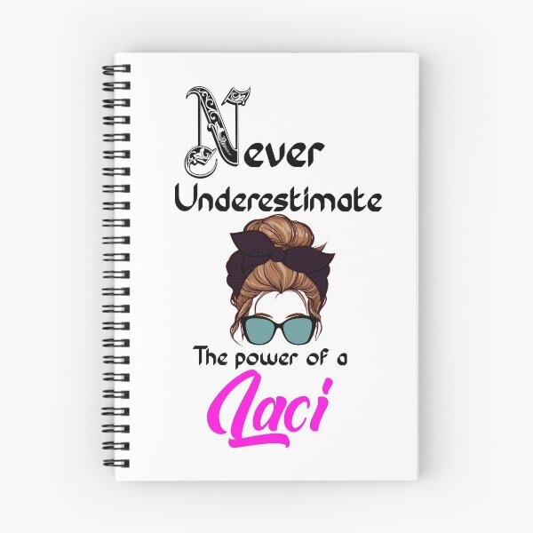 Item preview, Never underestimate the power of a Laci designed and sold by Designs Of all kinds.