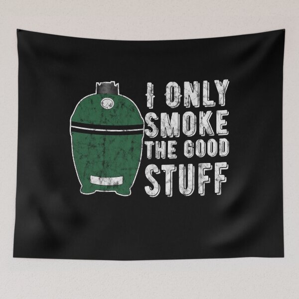 Item preview, Egg Smoking - I Only Smoke the Good Stuff -  Smoked Meat BBQ designed and sold by JasKei-Designs.
