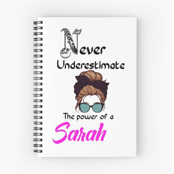 Item preview, Never underestimate the power of a Sarah designed and sold by Designs Of all kinds.