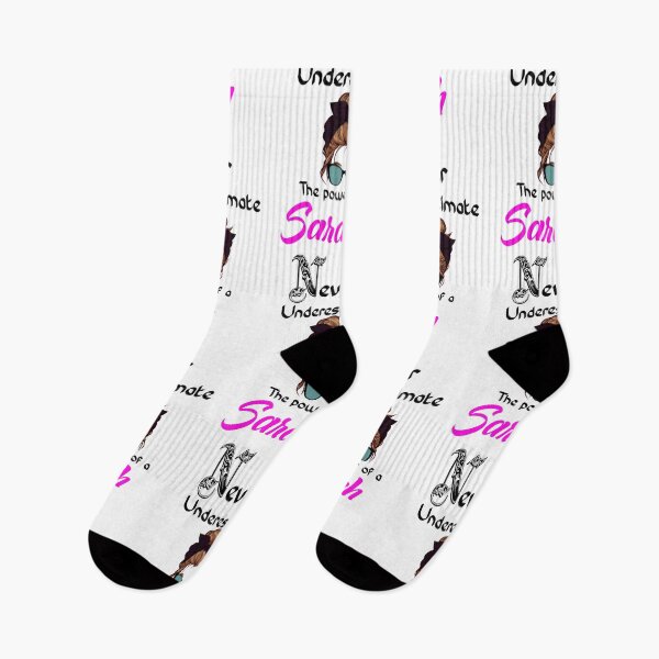Item preview, Never underestimate the power of a Sarah designed and sold by Designs Of all kinds.