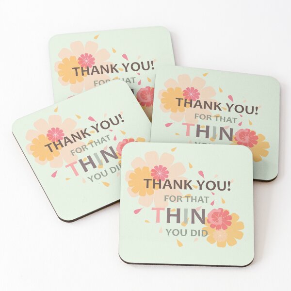 Item preview, Thank You! For that thing you did designed and sold by Chromapit Designs.
