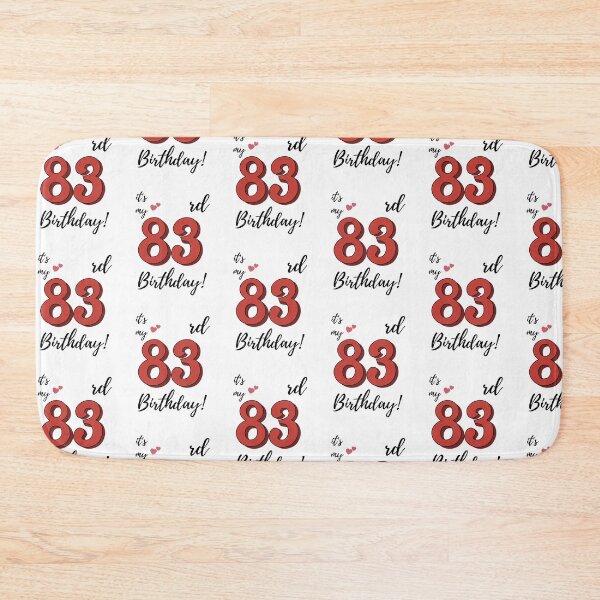 Item preview, It's My 83rd Birthday quote designed and sold by WayneTower.