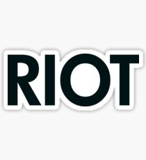 Riot (black) Sticker
