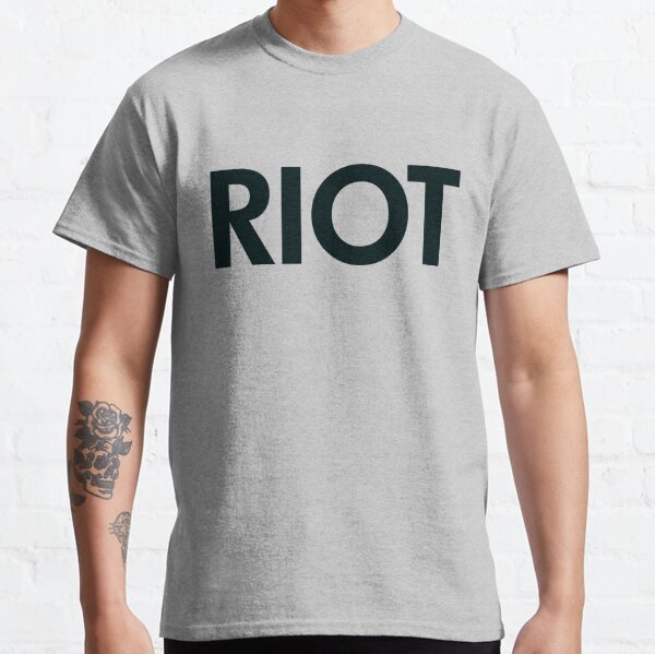 Riot (black) Classic T-Shirt