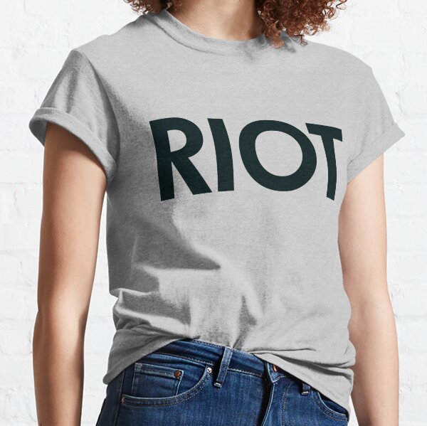Riot (black) Classic T-Shirt