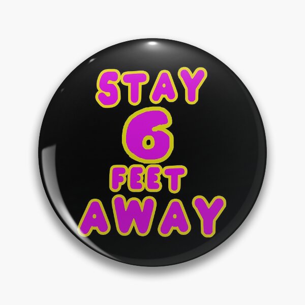 Item preview, Stay 6 feet away  designed and sold by jaidinfilos.