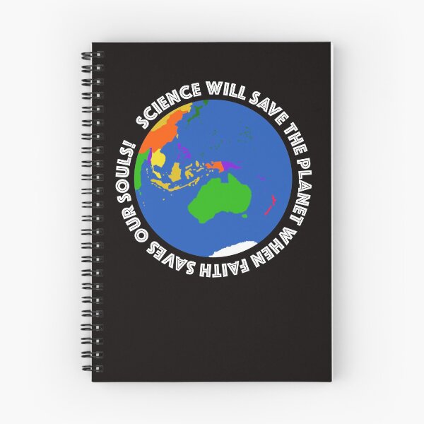 Item preview, Science will save the planet when faith saves our souls! designed and sold by LunaticPainter.