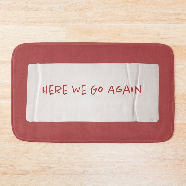 Item preview, Here we go again designed and sold by flickertoaflame.
