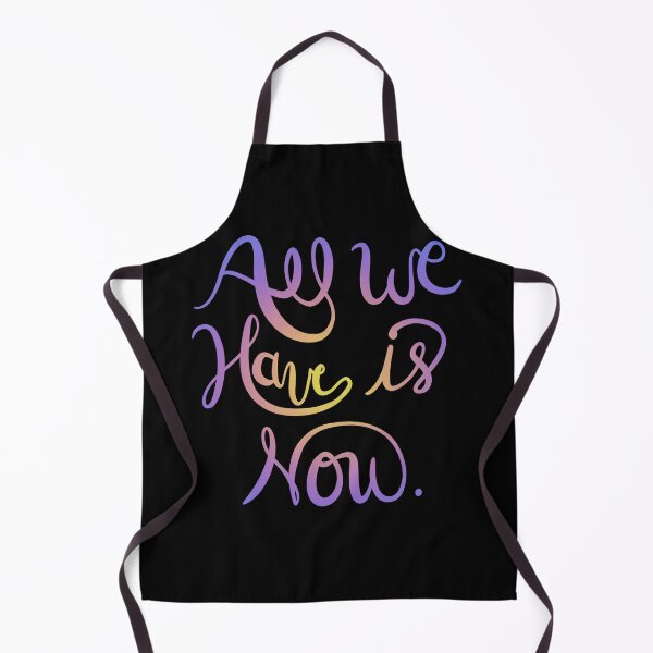 Item preview, All We Have Is Now designed and sold by avacado-designs.