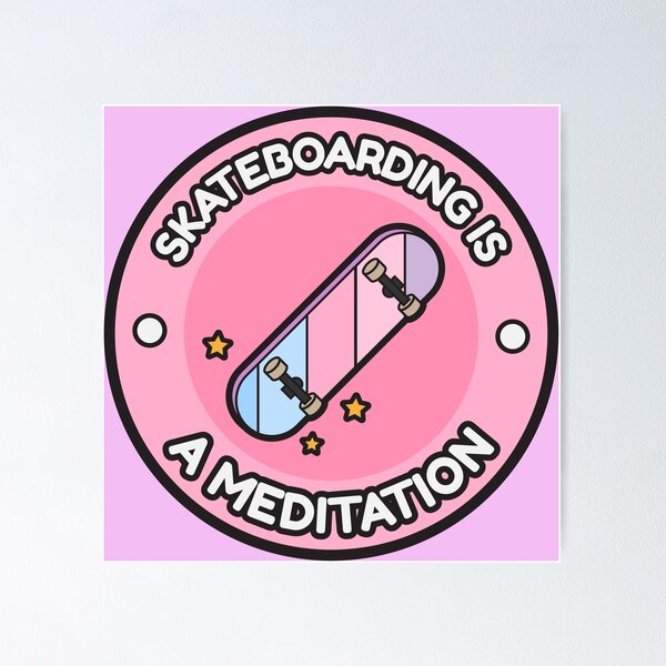 Item preview, Skateboarding is a meditation designed and sold by Nightlight0.