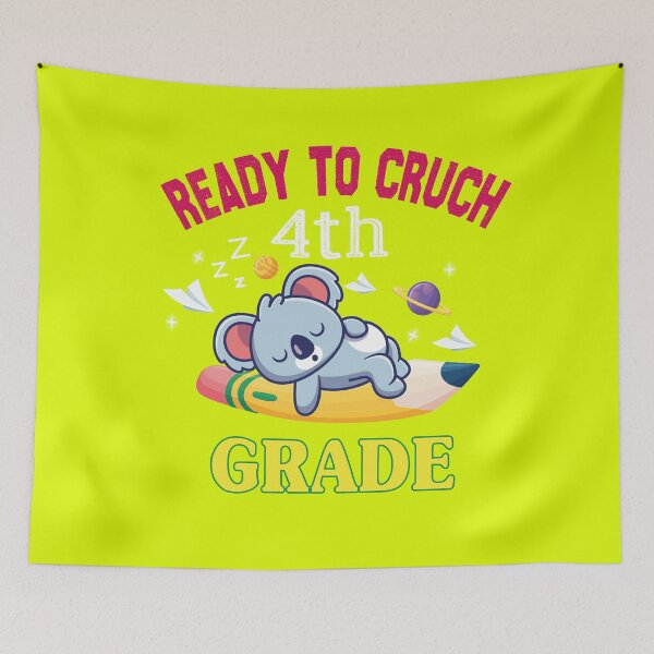 Item preview, I'm Ready To Crush 4th Grade designed and sold by Alan-NY.