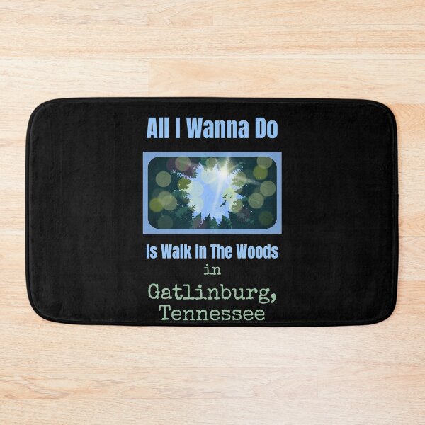Item preview, All I Wanna Do Is Walk Gatlinburg Woods designed and sold by artfulnotebook.